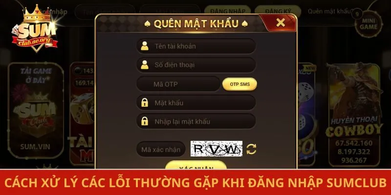 Cách xử lý các lỗi thường gặp khi đăng nhập Sumclub