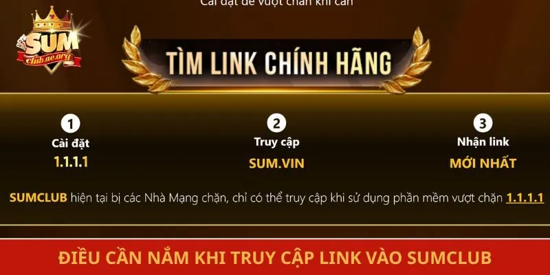 Điều cần nắm quan trọng khi truy cập link vào Sumclub