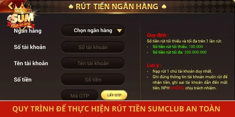 Quy trình chuẩn để thực hiện rút tiền Sumclub an toàn