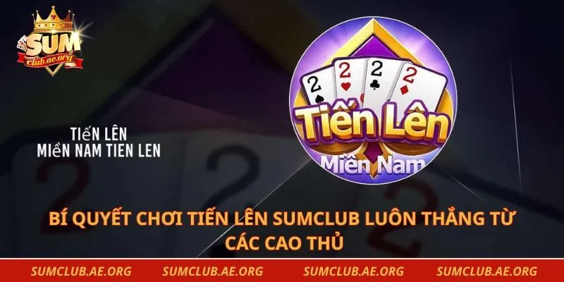 tiến lên Sumclub